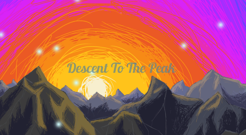 Descent to the Peak