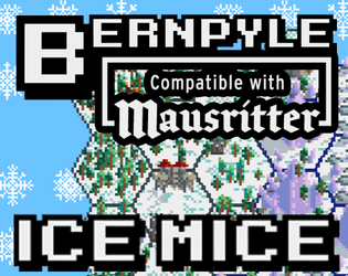 Bernpyle Issue #8 | December 2021 | Ice Mice   - Frozen tundra Mausritter setting. 