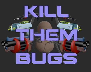 Kill Them Bugs