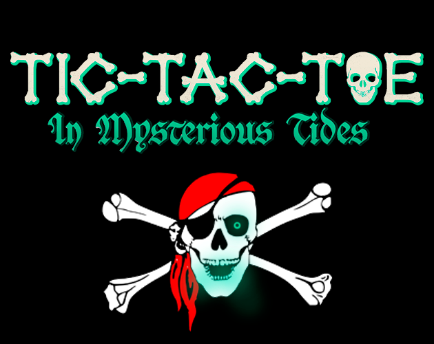 Tic-Tac-Toe in Mysterious Tides