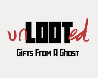 Gifts From A Ghost  