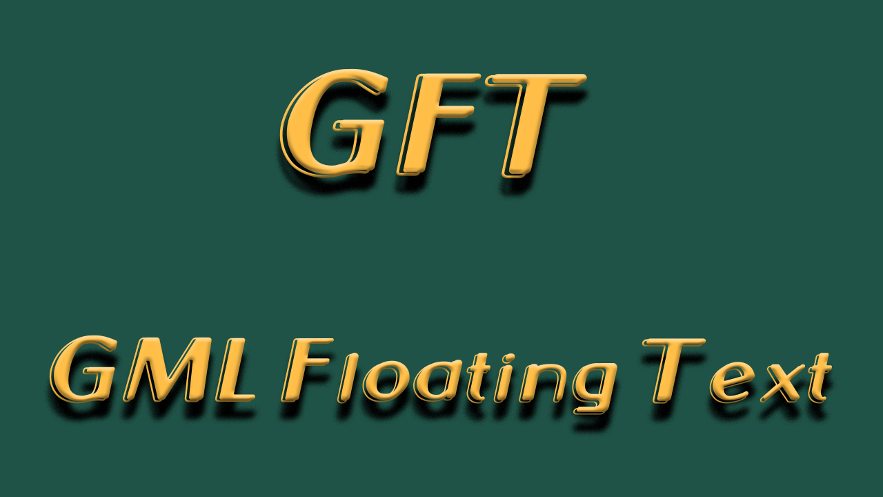 GFT - Gml Floating Text