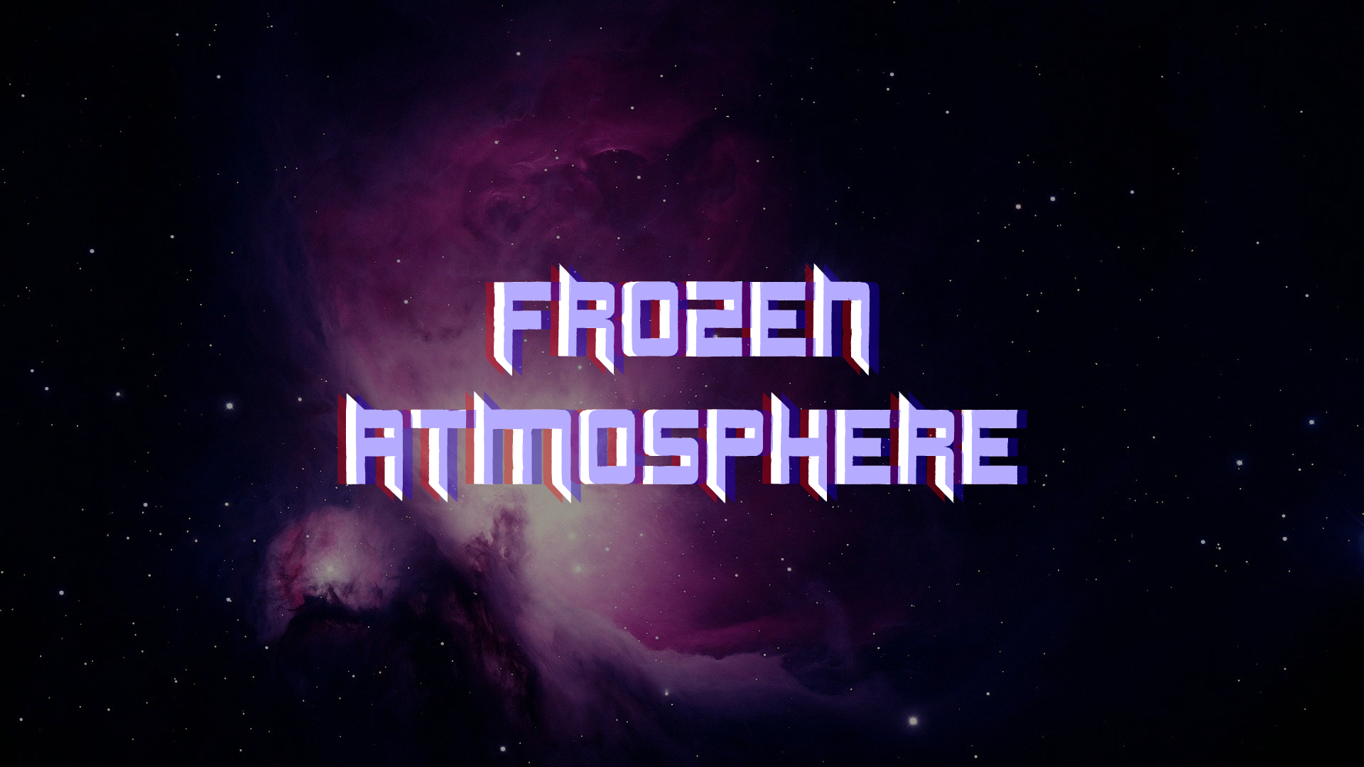 Frozen Atmosphere