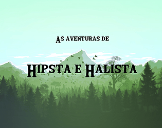 As aventuras de Hipsta e Halista
