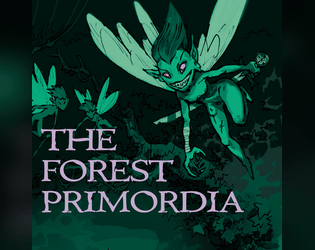 The Forest Primordia  