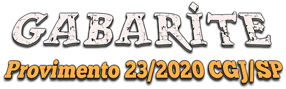 Gabarite - Provimento 23/2020 CGJ/SP