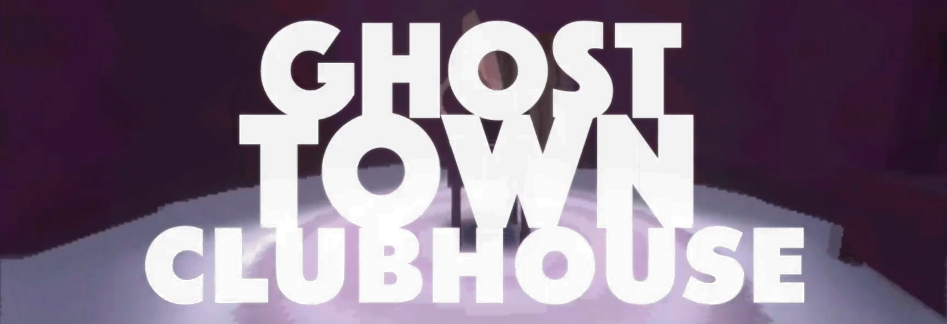 Ghost Town Clubhouse