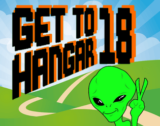 Get to Hangar 18!  