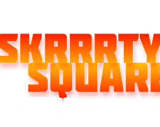 SkrrrtySquare
