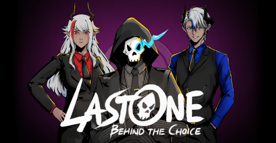 LastOne: Behind the Choice