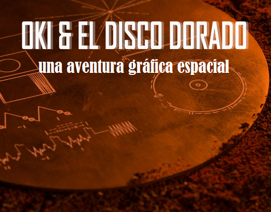 Oki & El Disco Dorado