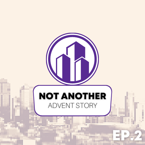 Cover image for Not Another Advent Story, Episode 2
