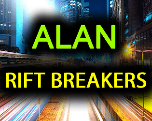 Alan: Rift Breakers (Twine)