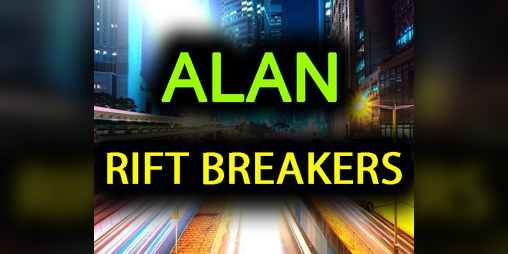 Cover image for Alan: Rift Breakers (Twine)