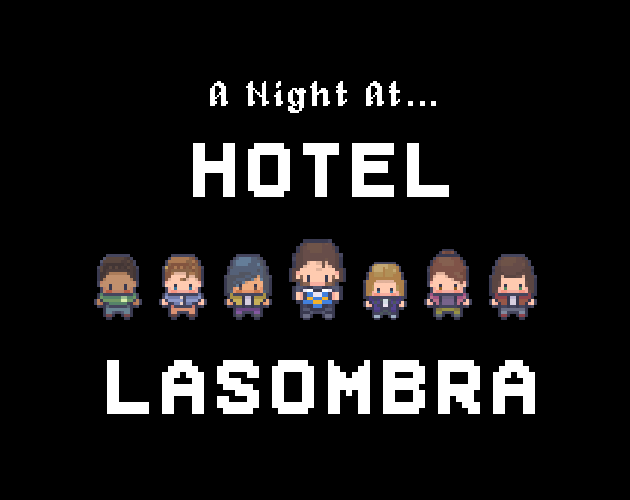 A Night at Hotel Lasombra