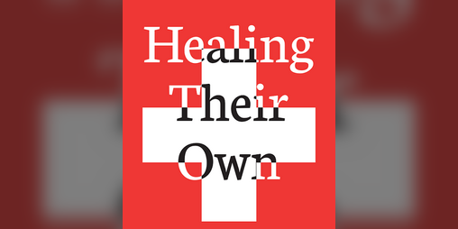 Cover image for Healing Their Own