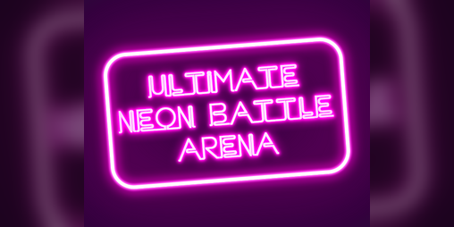 Cover image for Ultimate Neon Battle Arena