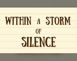 Within a Storm of Silence  