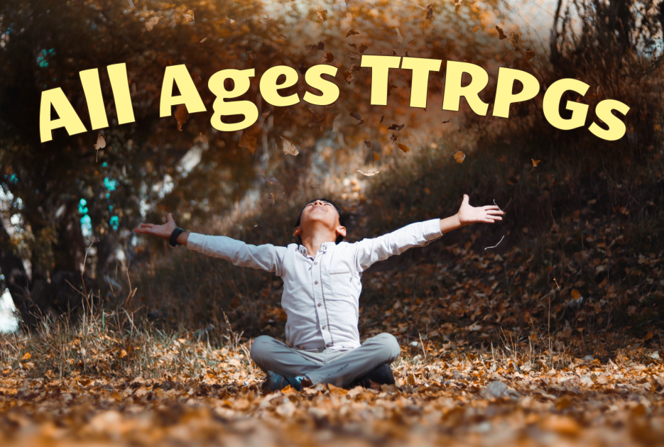 picture of a kid, smiling, with an automnal forest background, and the title 'All Ages TTRPGs'. You can click on this picture to open the bundle page.