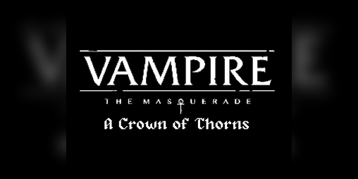 Cover image for Vampire: A Crown Of Thorns