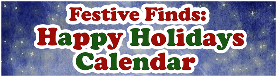 Festive Finds: Happy Holidays Calendar