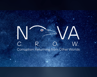 NOVA: C.R.O.W.   - Corruption mechanics for the Nova RPG 