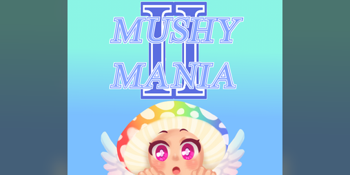 Cover image for Mushymania II