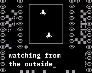 watching from the outside