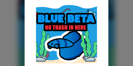 Cover image for Blue Beta : No Trash In Here