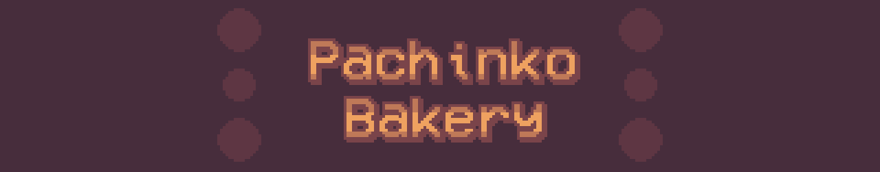 Pachinko Bakery