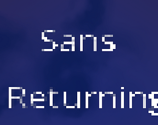 Sans Returning