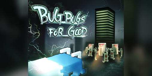 Cover image for Bug Bugs For Good