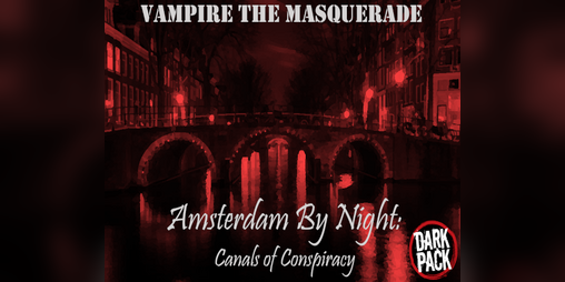 Cover image for Amsterdam by Night: Canals of Conspiracy