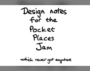 Unfinished Pocket Places Jam Notes  