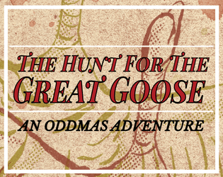 The Hunt for the Great Goose  