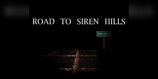 Cover image for Road To Siren Hills