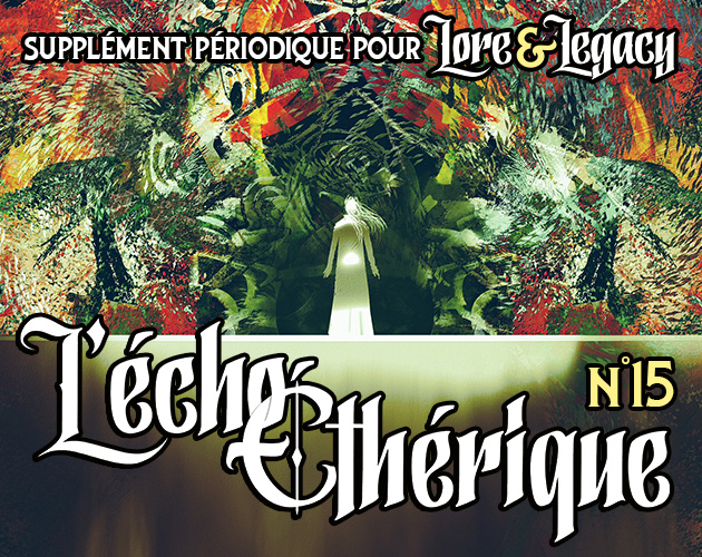 Cover image for Lore & Legacy : L'écho éthérique n°15