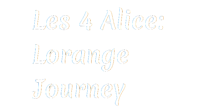 Les 4 Alice: Lorange Journey