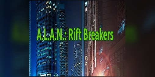 Cover image for A.L.A.N.: Rift Breakers