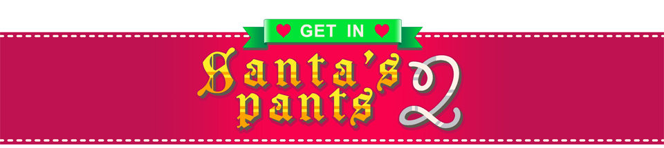 Get in Santa's Pants 2