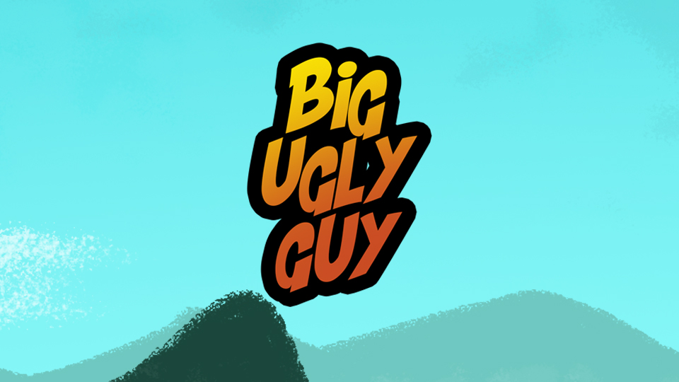 Big Ugly Guy