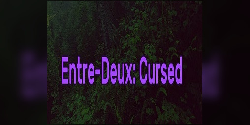 Cover image for Entre-Deux: Cursed