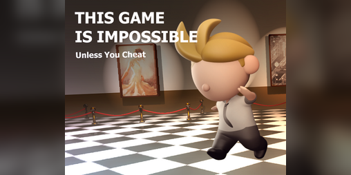 Cover image for This Game is Impossible (Unless you Cheat)