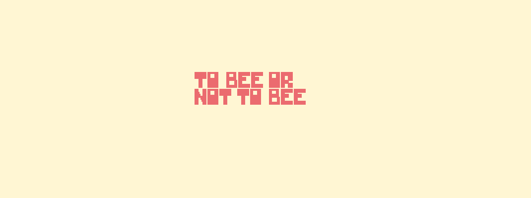 Cover image for To Bee Or Not To Bee