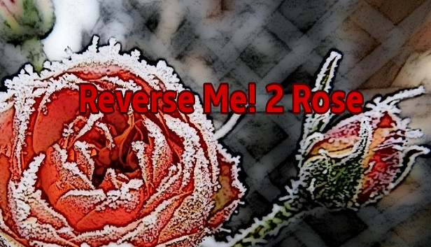 Cover image for Reverse Me! 2 Rose