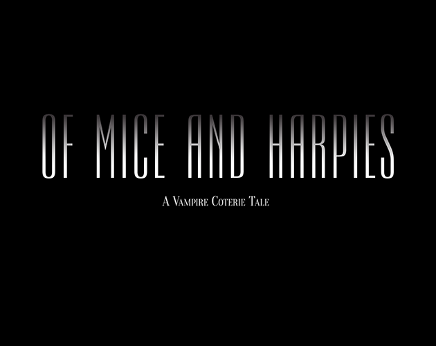 Cover image for Of Mice and Harpies: A Vampire Coterie Tale