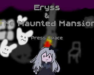 Eryss & The Haunted Mansion