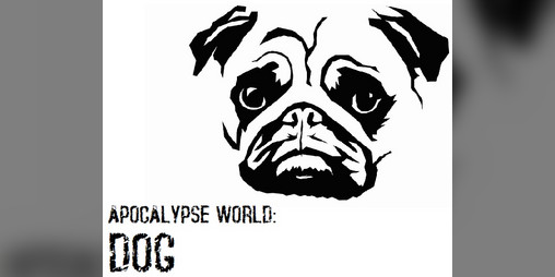 Cover image for the Dog playbook for Apocalypse World