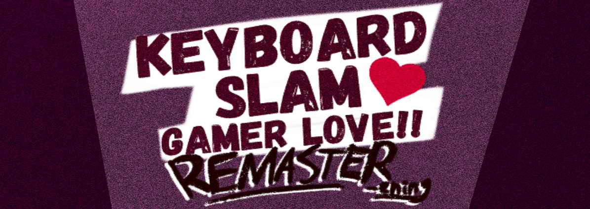 KSGL Remaster-ening: A dating sim