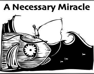 A Necessary Miracle   - A solo journaling game about regaining what you lost 